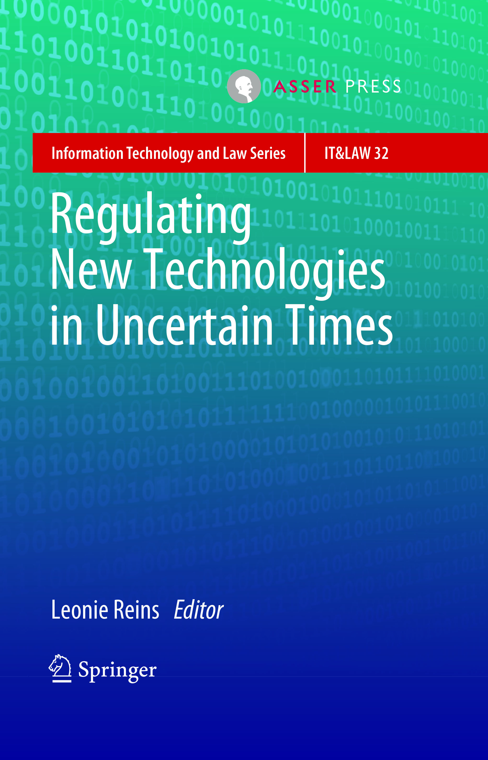 Regulating New Technologies in Uncertain Times